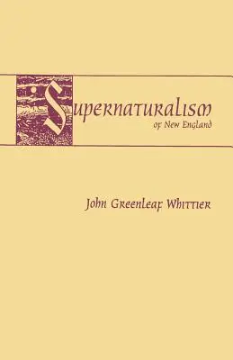 Supranaturalismul din Noua Anglie - Supernaturalism of New England