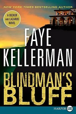Blindman's Bluff: Un roman Decker și Lazarus - Blindman's Bluff: A Decker and Lazarus Novel
