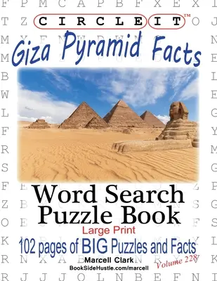 Circle It, Piramida Giza fapte, Căutare de cuvinte, Carte puzzle - Circle It, Giza Pyramid Facts, Word Search, Puzzle Book