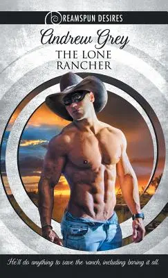 Rancher singuratic - Lone Rancher
