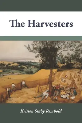 Culegătorii - The Harvesters
