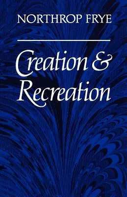 Creație și recreere - Creation and Recreation