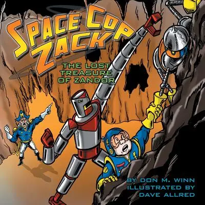 Space Cop Zack, Comoara pierdută a lui Zandor - Space Cop Zack, The Lost Treasure of Zandor