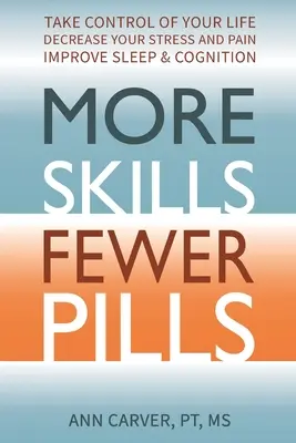 Mai multe abilități, mai puține pastile - More Skills, Fewer Pills