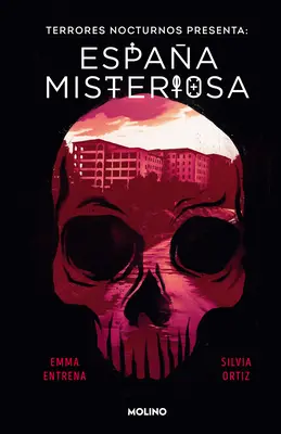 Terrores Nocturnos. Espaa Misteriosa / Night Terrors. Spania misterioasă - Terrores Nocturnos. Espaa Misteriosa / Night Terrors. Mysterious Spain
