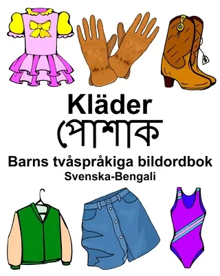 Dicționar bilingv de imagini pentru copii suedez-bengali - Svenska-Bengali Klder Barns tvsprkiga bildordbok