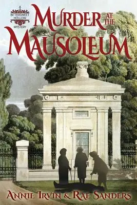 Murder at the Mausoleum: Un mister Bittersweet Hollow - Murder at the Mausoleum: A Bittersweet Hollow Mystery