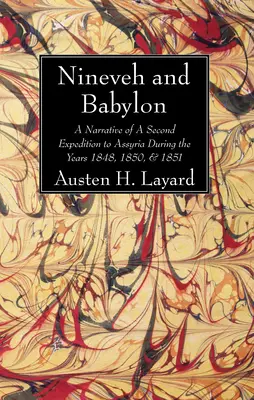 Ninive și Babilon - Nineveh and Babylon