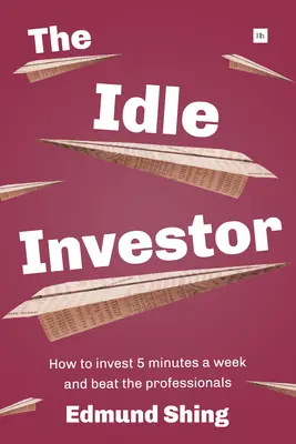 Investitorul leneș - The Idle Investor