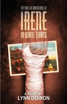 Adevăratele aventuri din viața lui Irene în dresuri albe - The True Life Adventures of Irene in White Tights
