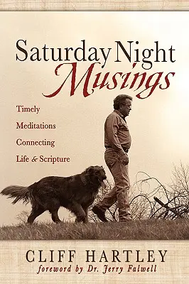 Gânduri de sâmbătă seara - Saturday Night Musings