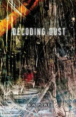 Decodarea prafului - Decoding Dust