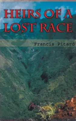 Moștenitorii unei rase pierdute - Heirs of a Lost Race
