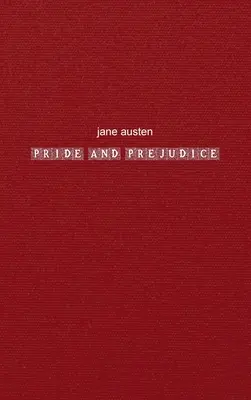 Pride and Prejudice (Mândrie și prejudecată) - Pride and Prejudice