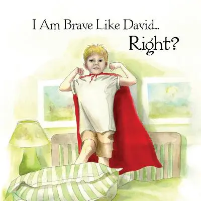 Sunt curajos ca David, nu-i așa? - I Am Brave Like David Right?