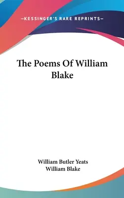 Poemele lui William Blake - The Poems Of William Blake