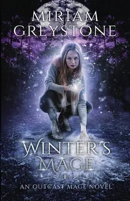 Magul iernii - Winter's Mage