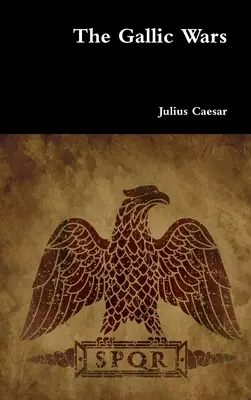 Războaiele galice - The Gallic Wars