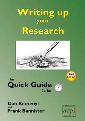 Redactarea cercetării: pentru o disertație sau teză: Seria de ghiduri rapide - Writing up your Research: for a dissertation or thesis: The Quick Guide Series