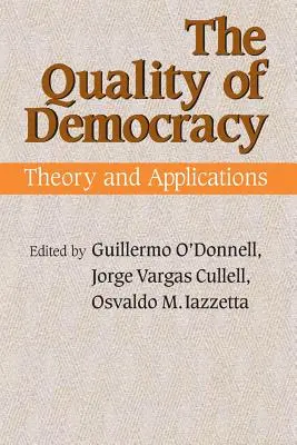Calitatea democrației: Teorie și aplicații - The Quality of Democracy: Theory and Applications