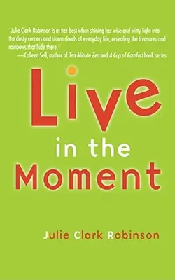Trăiește clipa - Live in the Moment