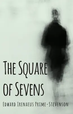 Pătratul de șeptari - The Square of Sevens
