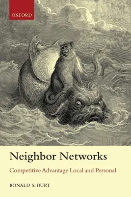 Rețele de vecinătate: Avantajul competitiv local și personal - Neighbor Networks: Competitive Advantage Local and Personal