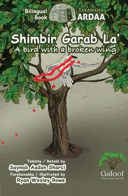 Shimbir Garab La' / O pasăre cu o aripă ruptă - Shimbir Garab La' / A bird with a broken wing
