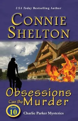 Obsesiile pot fi o crimă: Charlie Parker Mysteries, Cartea 10 - Obsessions Can Be Murder: Charlie Parker Mysteries, Book 10