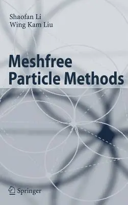 Metode cu particule fără ochiuri - Meshfree Particle Methods