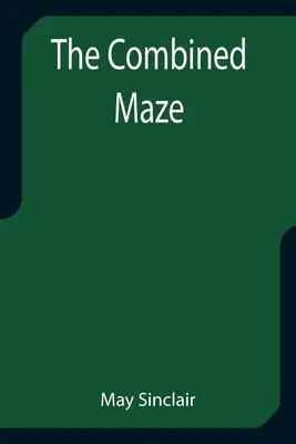 Labirintul combinat (The Combined Maze) - The Combined Maze