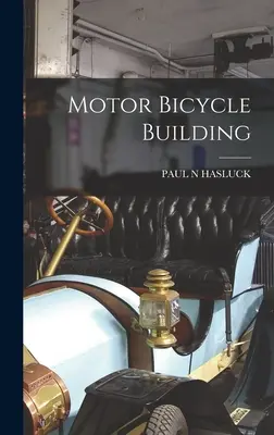 Construcția bicicletelor cu motor - Motor Bicycle Building