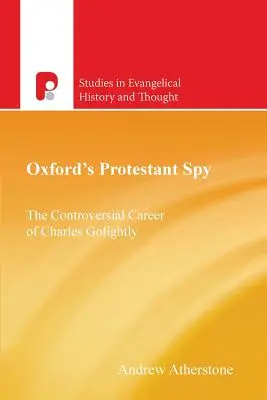 Spionul protestant din Oxford - Oxford's Protestant Spy