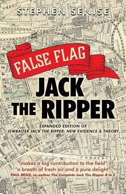 False Flag Jack Spintecătorul - False Flag Jack The Ripper