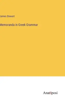 Memorandumuri în gramatica greacă - Memoranda in Greek Grammar