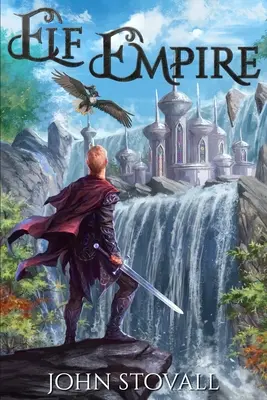 Elf Empire: O aventură litRPG de construire a regatului - Elf Empire: A litRPG Kingdom-Building Adventure