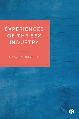 Experiențe din industria sexului - Experiences of the Sex Industry