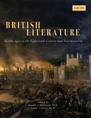 Literatura britanică: Evul Mediu până în secolul al XVIII-lea și neoclasicism - Partea I - British Literature: Middles Ages to the Eighteenth Century and Neoclassicism - Part One