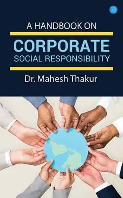 Un manual privind responsabilitatea socială a întreprinderilor - A Handbook On Corporate Social Responsibility