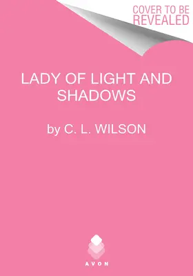Doamna Luminii și a Umbrelor - Lady of Light and Shadows