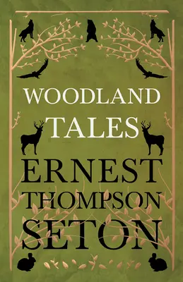 Povești din pădure - Woodland Tales