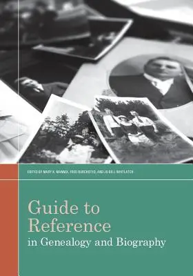 Ghid de referință în genealogie și biografie - Guide to Reference in Genealogy and Biography