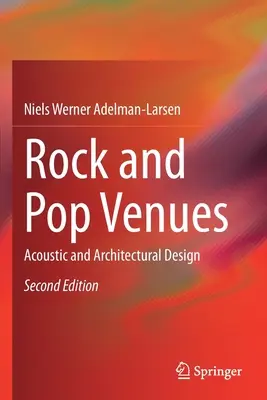 Rock and Pop Venues: Design acustic și arhitectural - Rock and Pop Venues: Acoustic and Architectural Design
