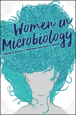 Femei în microbiologie - Women in Microbiology
