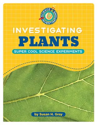 Investigarea plantelor - Investigating Plants