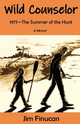 Consilier sălbatic: 1977 - Vara vânătorii - Wild Counselor: 1977--The Summer of the Hunt