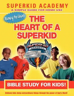 Ska Home Bible Study for Kids - Inima unui Superkid - Ska Home Bible Study for Kids - The Heart of a Superkid