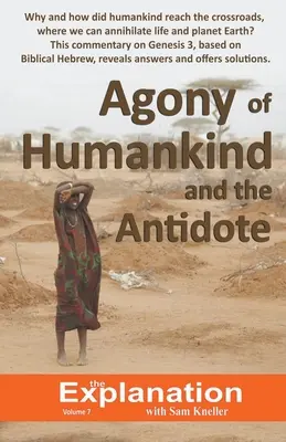 Agonia omenirii și antidotul - Agony of Humankind and the Antidote