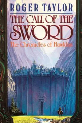 Chemarea Sabiei (The Call of the Sword) - The Call of the Sword