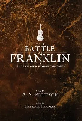 Bătălia de la Franklin - The Battle of Franklin